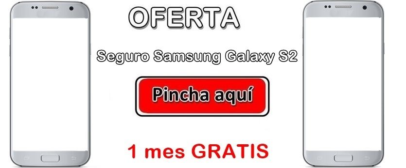 Oferta asegurar Samsung Galaxy S2