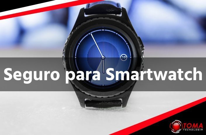 Seguro para Smartwatch